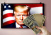 Hand holding cash in front of American flag background with Donald Trumps face