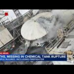 Deaths confirmed after chemical tank ruptures
