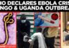 ALERT: Rare Ebola Strain Sparks Global Concern WHO Declares Global Emergency Over Rare, Deadly Bundibugyo Ebola Strain in Congo and Uganda