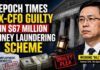 Media CFO Flips: Dirty Cash Fraud Revealed Former Epoch Times CFO Pleads Guilty in $67 MILLION Money Laundering Scheme