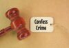 Grim Confession, No Murder Weapon? A wooden gavel next to a tag that reads 'Confess Crime'