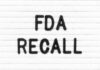 FDA Flags Walmart Staple Letter board showing FDA recall message